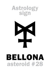 Obraz premium Astrology Alphabet: BELLONA, asteroid #28. Hieroglyphics character sign (single symbol).