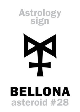 Astrology Alphabet: BELLONA, asteroid #28. Hieroglyphics character sign (single symbol).