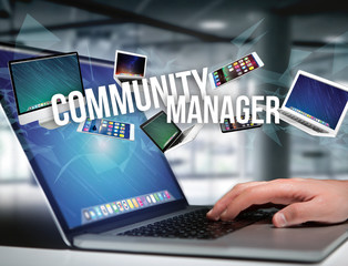 Community manager title surounded by device like smartphone, tablet or laptop - Internet and communication concept