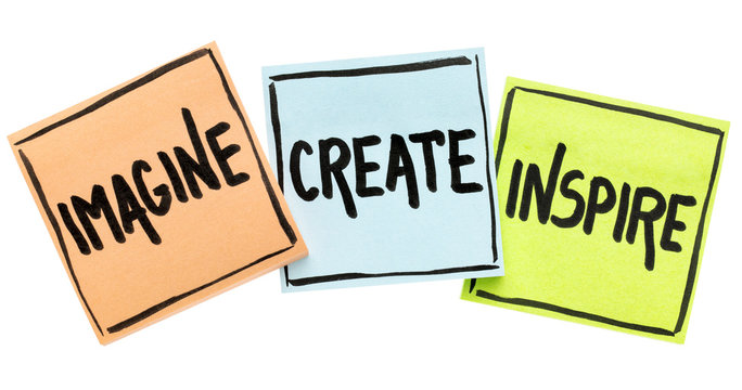 imagine, create, inspire concept on sticky notes