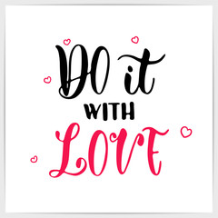 Hand lettering love quote 