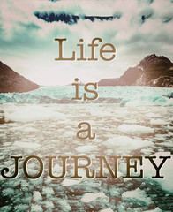 inspiration words, Life is a journey