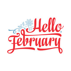 Hello February card. Holiday decor. Lettering 