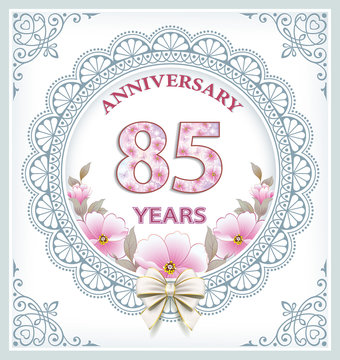 Anniversary 85 years