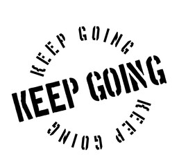 Keep Going rubber stamp. Grunge design with dust scratches. Effects can be easily removed for a clean, crisp look. Color is easily changed.