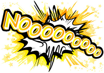 Nooooooooo - Vector illustrated comic book style expression.
