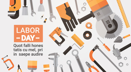 Obraz premium Labor Day Holiday Greeting Card Over Set Of Repair And Construction Working Tools Background Flat Vector Illustration