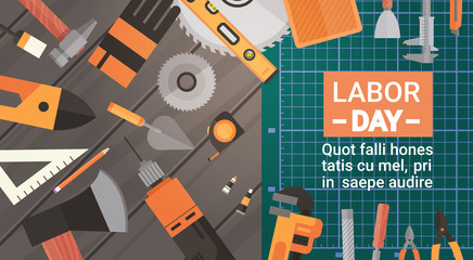 Labor Day Holiday Greeting Card Over Set Of Repair And Construction Working Tools Background Flat Vector Illustration