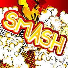 Smash - Vector illustrated comic book style expression.