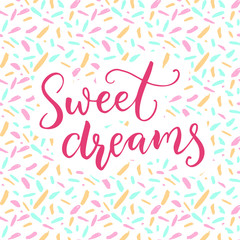 Sweet dreams. Warm wish before sleep. Pink brush calligraphy with ditsy pattern.