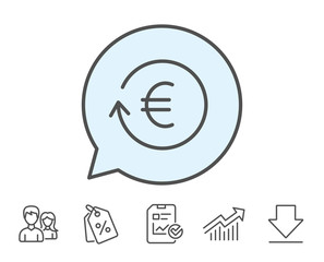 Euro Money exchange line icon. Banking currency sign. EUR Cash symbol. Report, Sale Coupons and Chart line signs. Download, Group icons. Editable stroke. Vector