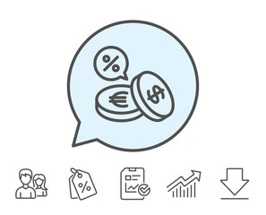 Coins money line icon. Banking currency sign. Euro and Dollar Cash symbols. Cashback service. Report, Sale Coupons and Chart line signs. Download, Group icons. Editable stroke. Vector