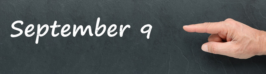 Fototapeta premium September 9 on a blackboard