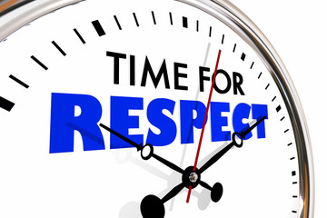 Time for Respect Honor Deference Clock Hands Ticking 3d Illustration