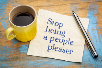 Stop being a people pleaser