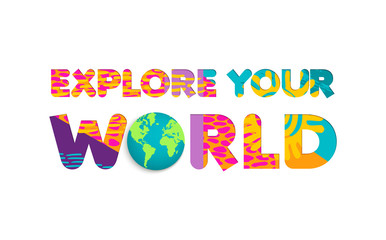 Explore the world summer travel color cutout quote