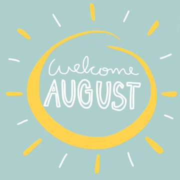 Welcome August word on sun watercolor painting illustration