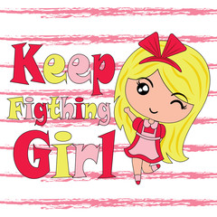 Cute girl keep fighting vector cartoon illustration suitable for kid t shirt graphic design and wallpaper