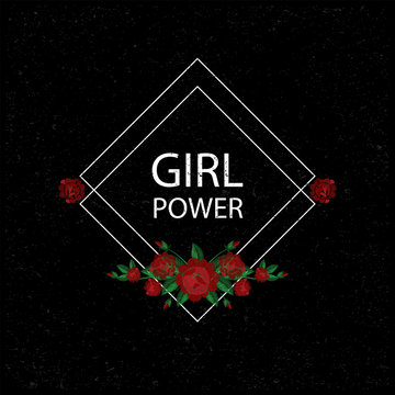 Girl power. Embroidery pattern with roses. Vector illustration. 