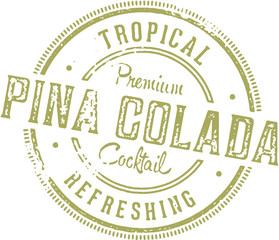 Vintage Pina Colada Cocktail Stamp Sign