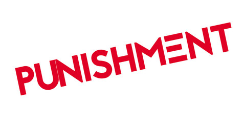 Punishment rubber stamp. Grunge design with dust scratches. Effects can be easily removed for a clean, crisp look. Color is easily changed.