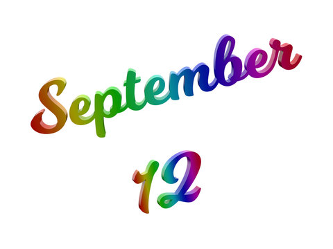 September 12 Date Of Month Calendar, Calligraphic 3D Rendered Text Illustration Colored With RGB Rainbow Gradient, Isolated On White Background
