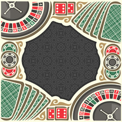 Vector poster for Casino: frame with black background for text on casino gambling theme, border with roulette wheel up, red dice for craps, gaming chips for casino, table with playing cards top view.