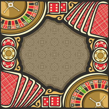 Vector poster for Casino: frame with brown background for text on casino gambling theme, border with roulette wheel up, red dice for craps, gaming chips for casino, table with playing cards top view.