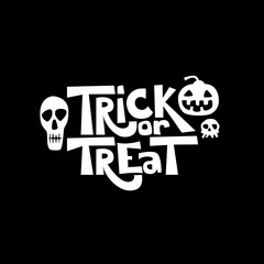 Trick or treat isolated quote and design elements. Vector holiday illustration. Hand drawn doodle letters, skull and pumpkin for Halloween poster, greeting card, print or banner.