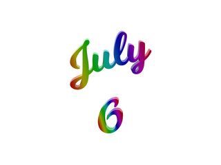 July 6 Date Of Month Calendar, Calligraphic 3D Rendered Text Illustration Colored With RGB Rainbow Gradient, Isolated On White Background
