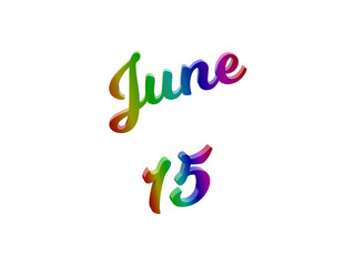 June 15 Date Of Month Calendar, Calligraphic 3D Rendered Text Illustration Colored With RGB Rainbow Gradient, Isolated On White Background
