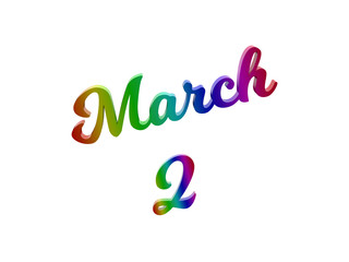 March 2 Date Of Month Calendar, Calligraphic 3D Rendered Text Illustration Colored With RGB Rainbow Gradient, Isolated On White Background
