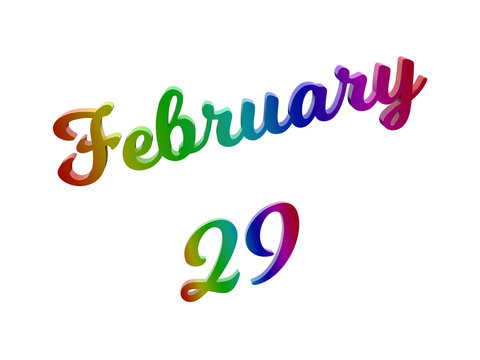 February 29 Date Of Month Calendar, Calligraphic 3D Rendered Text Illustration Colored With RGB Rainbow Gradient, Isolated On White Background
