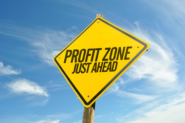 Profit Zone Just Ahead