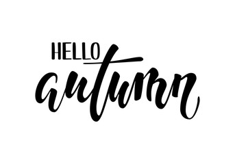 Hello autumn. Hand drawn calligraphy and brush pen lettering. design for holiday greeting card and invitation of seasonal autumn holiday