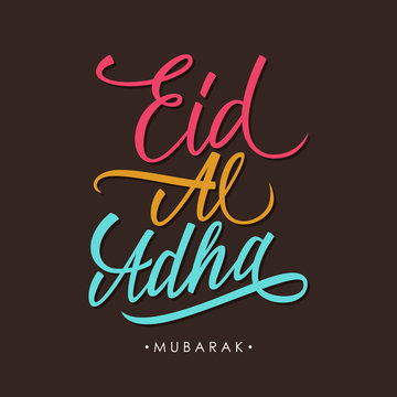 Eid Al Adha greeting card with hand lettering text design. Vector illustration.