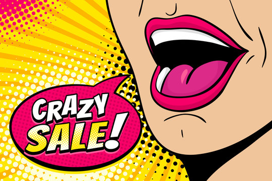 Closeup of sexy open female mouth screaming announcement and speech bubble with Crazy Sale! text. Vector bright colorful background in comic retro pop art style.