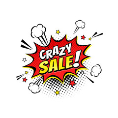 Obraz premium Comic speech bubble with expression text Crazy Sale!, stars and clouds. Vector bright dynamic cartoon illustration in retro pop art style isolated on white background.