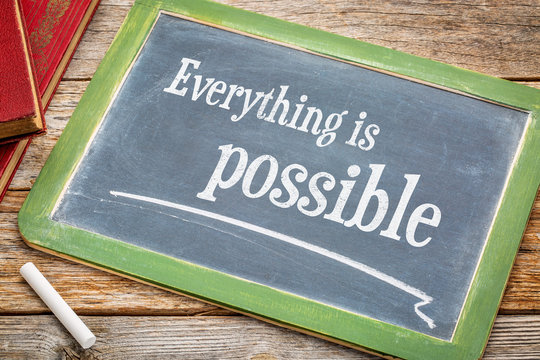 Everything is possible blackboard sign