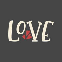 Love with hearts - romantic lettering phrase. Vector happy valentines day illustration