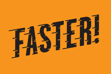 Faster Retro Typography with Speed Lines
Vintage style vector hot rod, motorcycle, car design with custom speed line typography.