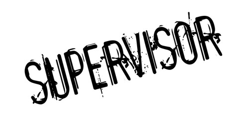 Supervisor rubber stamp. Grunge design with dust scratches. Effects can be easily removed for a clean, crisp look. Color is easily changed.