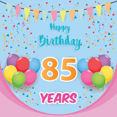 color full 85 th birthday celebration greeting card design, birthday party poster background with balloon, ribbon and confetti. eighty five anniversary celebrations