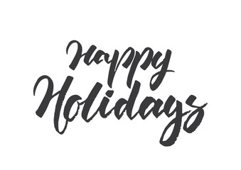Vector illustration: Hand drawn grunge modern brush lettering of Happy Holidays isolated on white background. 