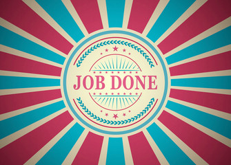 Job Done Retro Vintage Style Stamp Background