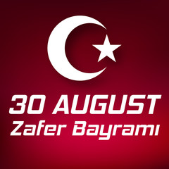 Obraz premium 30 august zafer bayrami Victory Day Turkey