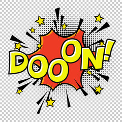 Doon! Doo-o-n! Halftone circle on transparent background. Vector set. Comic text. Vector bubble icon speech phrase. Comics book balloon. Halftone background.