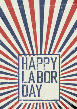 Labor Day Celebration poster. Grunge United States of America flag. Abstract American patriotic holiday background.