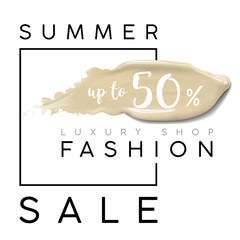 Luxury summer fashion sale. Banner for sales. Cosmetics make up template with cream foundation smear