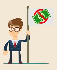 Businessman holding in hand flag with ban of money. Vector, illustration, flat
